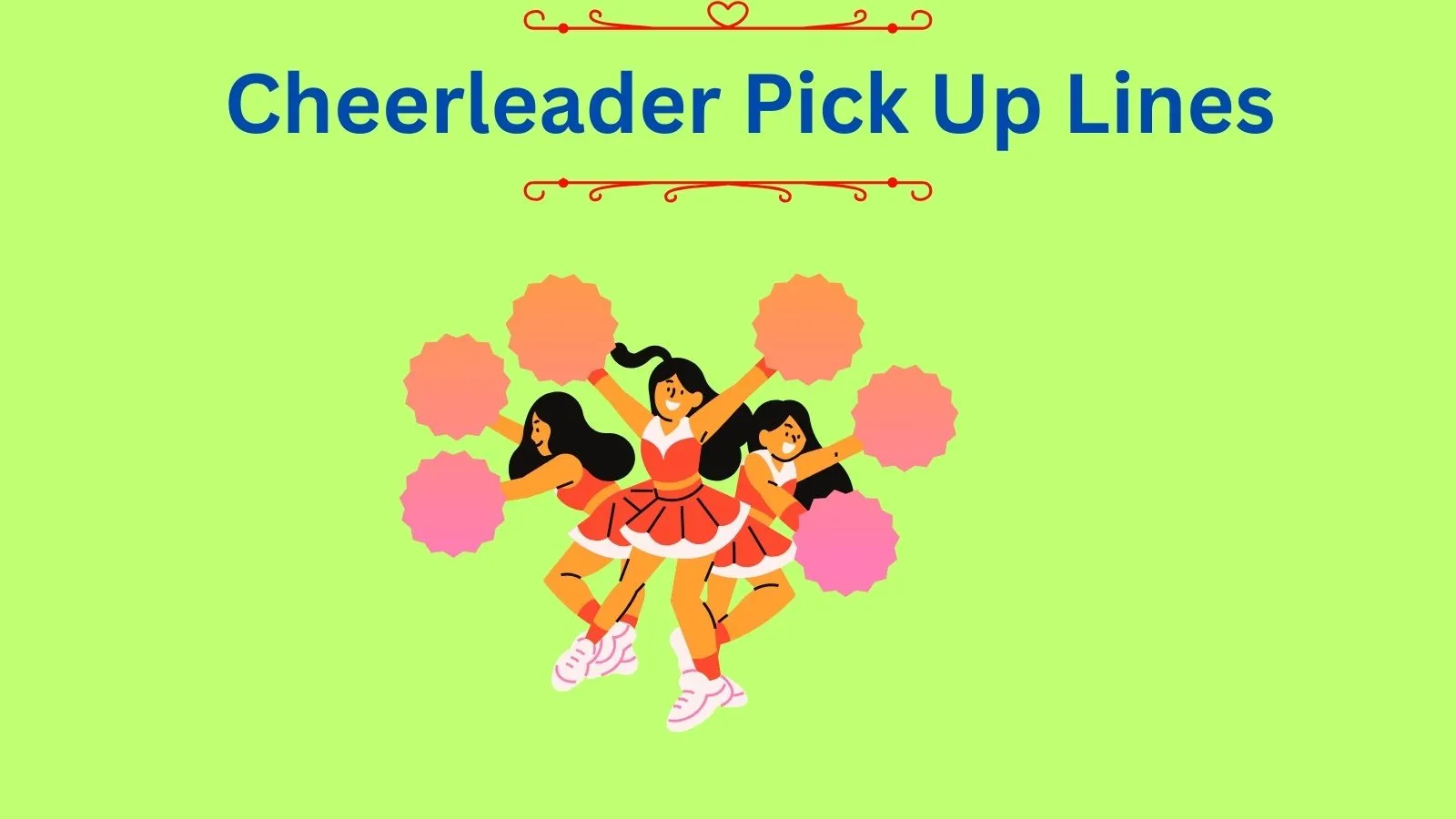 Cheerleader Pick Up Lines