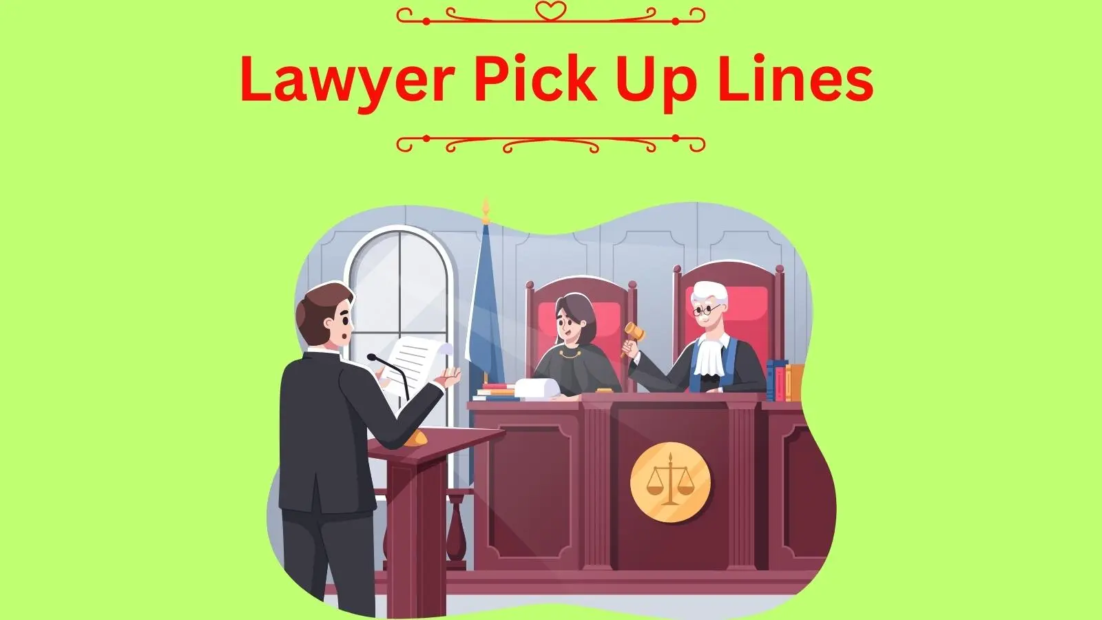 Lawyer Pick Up Lines