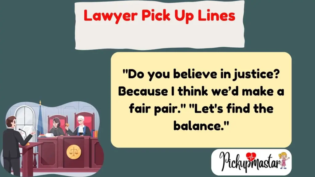 Lawyer Pick Up Lines