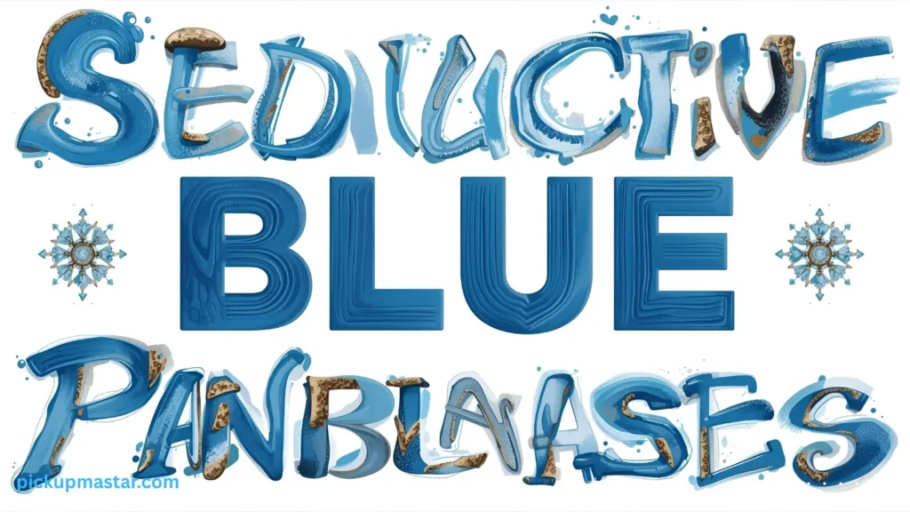 Seductive Blue Phrases