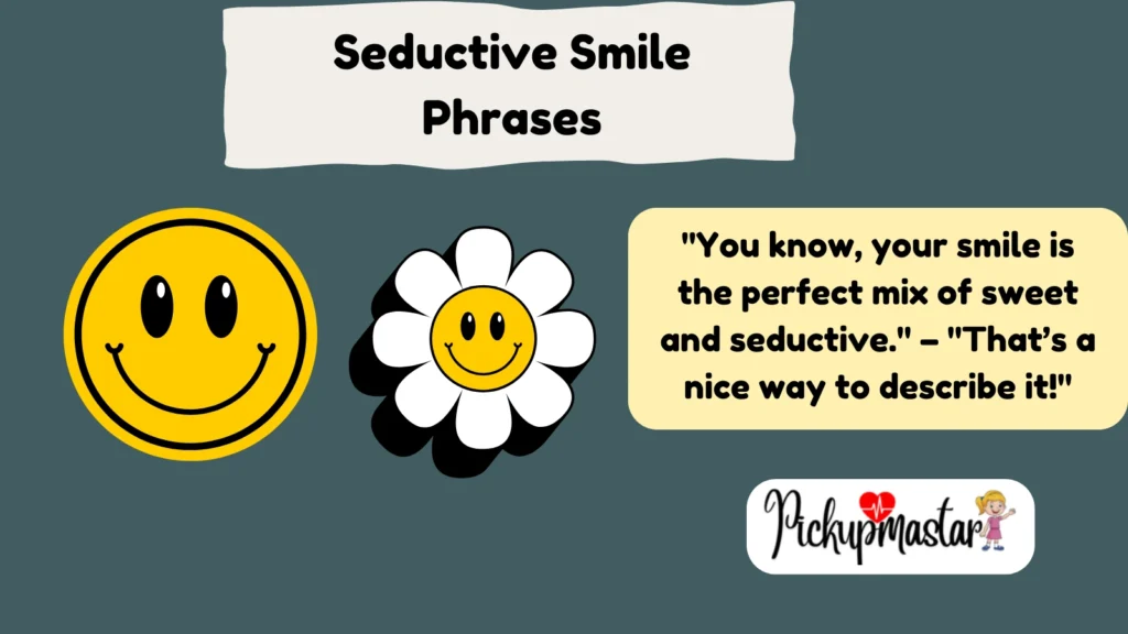 Seductive Smile Phrases