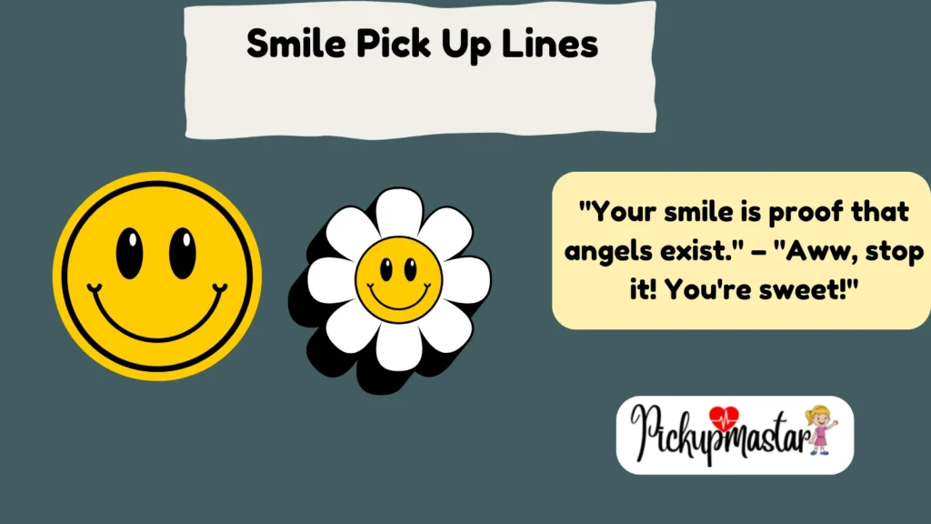 Smile Pick Up Lines