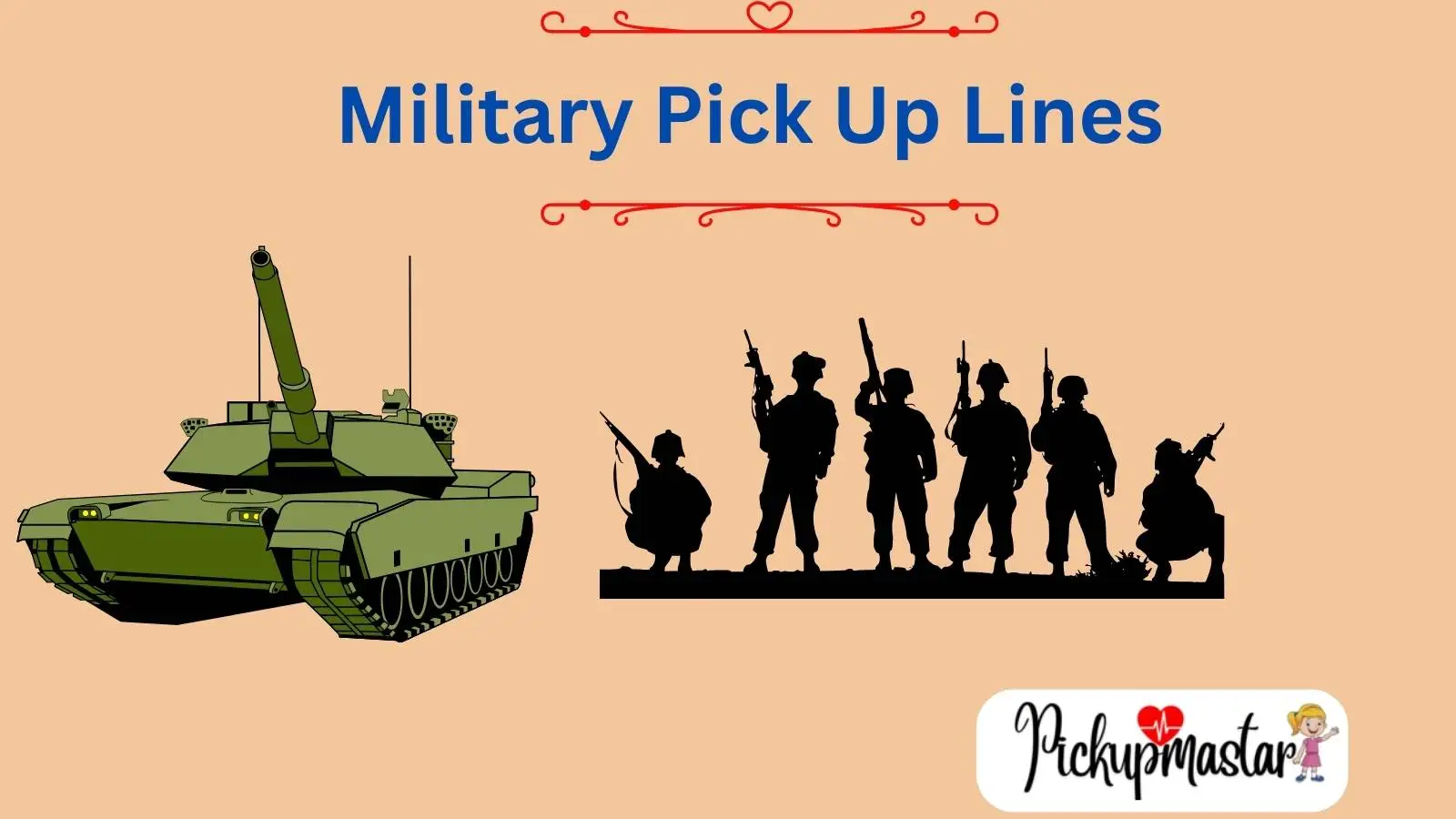 Military Pick Up Lines