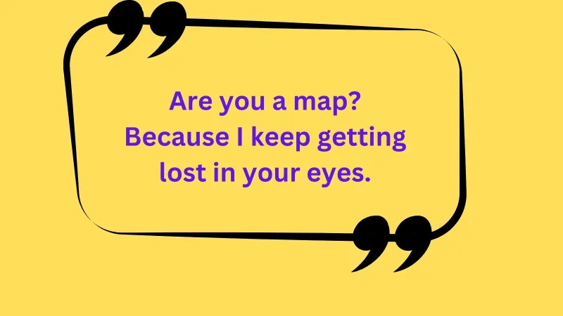 Travel Pick Up Lines