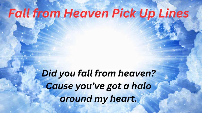 Fall from Heaven Pick Up Lines