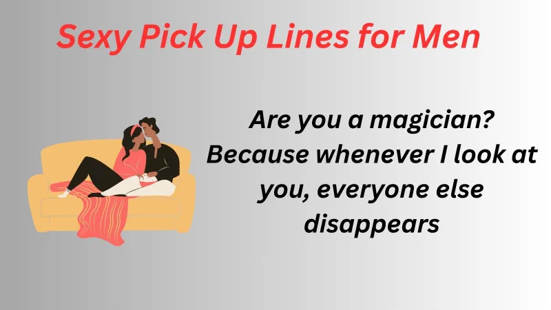 Sexy Pick Up Lines for Men