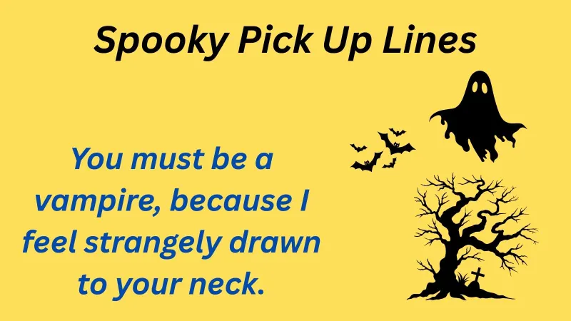 Spooky Pick Up Lines