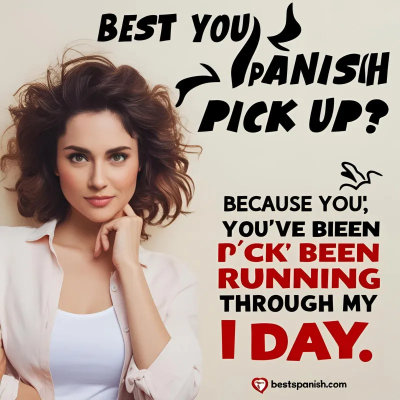 Best Spanish Pick Up Lines