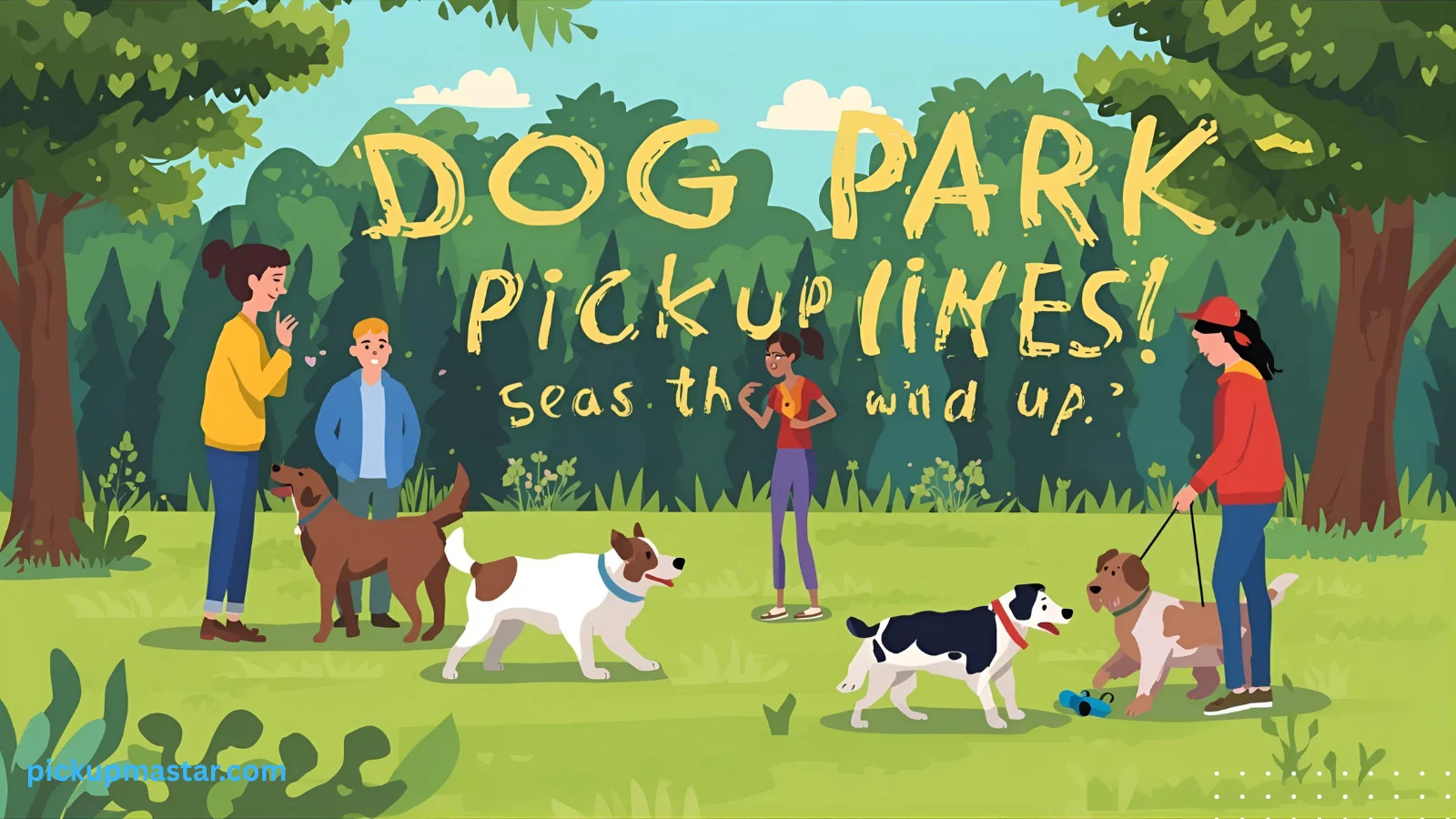 Dog Park Pick Up Lines