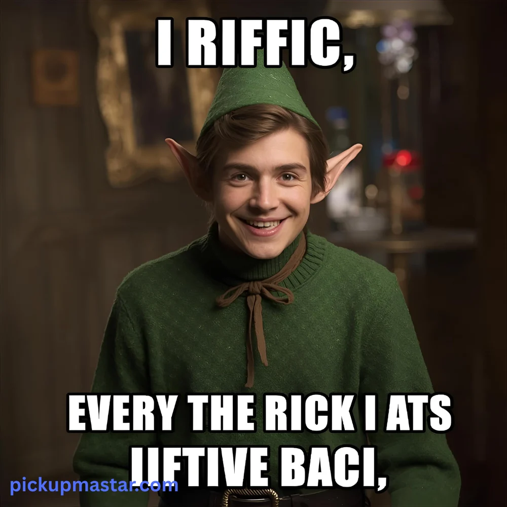 Elf Pick Up Lines Funny