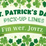 Irish St Patricks Day Pick Up Lines